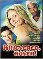 Kihevered haver! (2001) online film