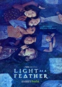 Light as a Feather 1. évad (2018) online sorozat