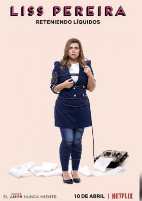 Liss Pereira: A folyadékok visszatartása (2019) online film