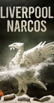 Liverpool Narcos 1. évad (2021) online sorozat