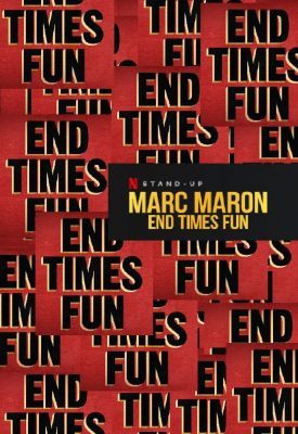 Marc Maron: Közeledik a világ vége. Na és? (2020) online film