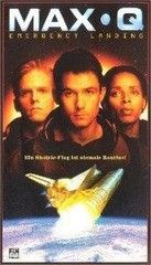 Max Q: Kényszerleszállás (1998) online film
