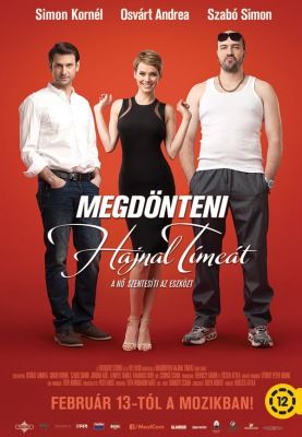 Megdönteni Hajnal Tímeát (2014) online film