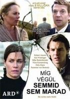 Míg végül semmid sem marad (2010) online film