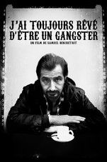 Mindig gengszter akartam lenni (2007) online film
