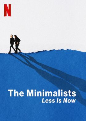 Minimalisták: A kevesebb most több (2021) online film