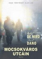 Mocsokváros utcáin (2012) online film