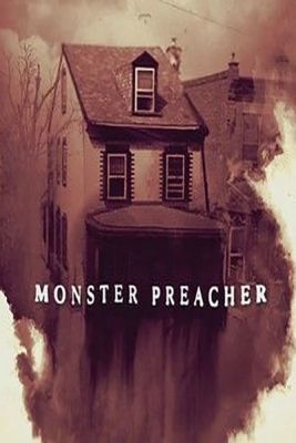Monster Preacher (2021) online film