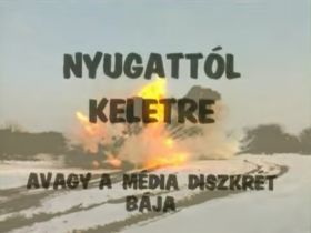 Nyugattól keletre, avagy a média diszkrét bája (1994) online film