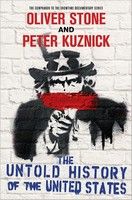 Oliver Stone - Amerika elhallgatott történelme 1.évad (2012) online sorozat