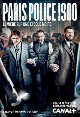 Paris Police 1900 1. évad (2021) online sorozat