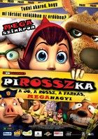 PiROSSZka - A jó, a rossz, a farkas, MEGAnagyi (2005) online film