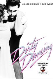 Piszkos tánc(Dirty Dancing) (2017) online film