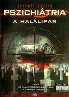 Pszichiátria: A halálipar (2006) online film