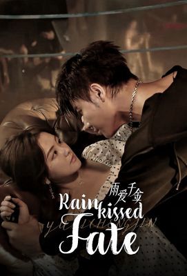 Rainkissed Fate 1. évad (2025) online sorozat