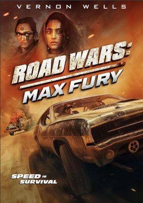 Road Wars: Max Fury (2024) online film