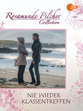 Rosamunde Pilcher - Soha többé osztálytalálkozót! (2017) online film