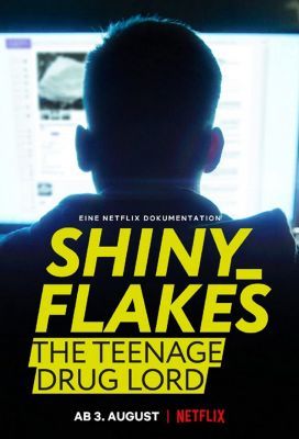 Shiny Flakes: A tinédzser drogbáró (2021) online film