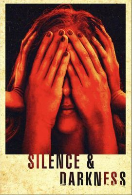 Silence & Darkness (2020) online film