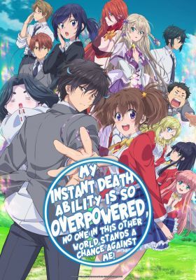 Sokushi Cheat Ga Saikyou Sugite, Isekai No Yatsura Ga Marude Aite Ni Naranai N Desu Ga 1. évad (2024) online sorozat