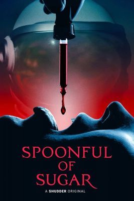 Spoonful of Sugar (2022) online film