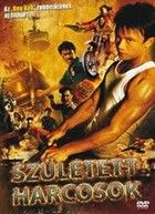 Született harcosok (2004) online film