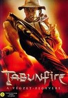 Tabunfire, a végzet fegyvere (2006) online film