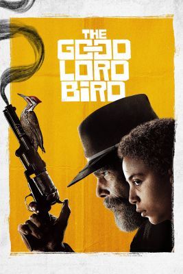 The good lord bird 1. évad (2020) online sorozat