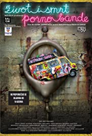The Life and Death of a Porno Gang (2009) online film