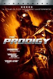 The Prodigy - Az alvilág réme (2005) online film