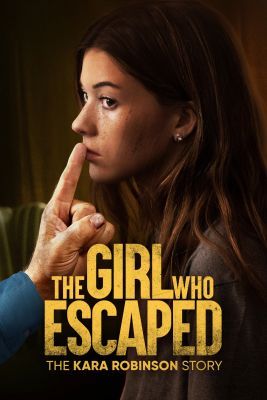 Túlélni egy sorozatgyilkost: Kara Robinson története (2023) online film