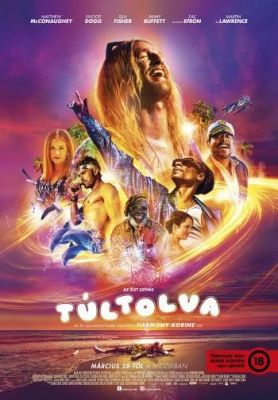 Túltolva (2019) online film