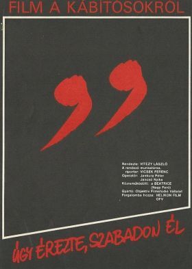Úgy érezte, szabadon él (1988) online film