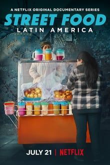 Utcai ételek: Latin-Amerika 1. évad (2020) online sorozat
