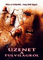 Üzenet a túlvilágról (2004) online film