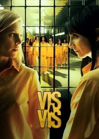 Vis a vis 2. évad (2016) online sorozat