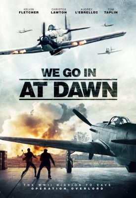 We Go In At DAWN (2020) online film