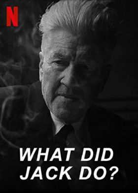What Did Jack Do? (2017) online film