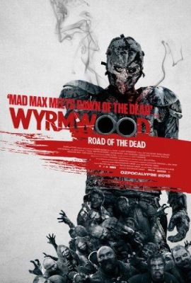 Wyrmwood (2014) online film