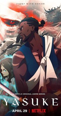 Yasuke legendája 1. évad (2021) online sorozat