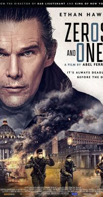 Zeros and Ones (2021) online film